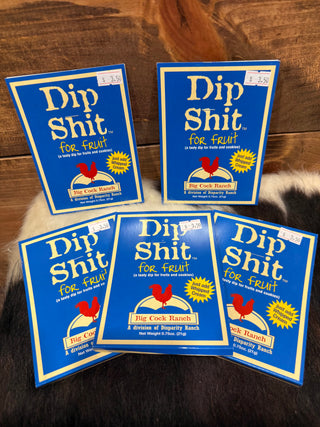 Dip Shit for Fruit