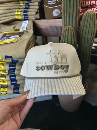 The When A Cowboy Prays Cap